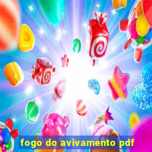 fogo do avivamento pdf